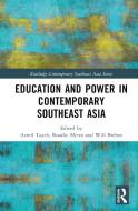 Education And Power In Contemporary Southeast Asia edito da Taylor & Francis Ltd
