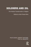 Soldiers And Oil edito da Taylor & Francis Ltd