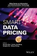 Smart Data Pricing di Soumya Sen edito da Wiley-Blackwell