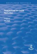 Perspectives on Crime Reduction edito da Taylor & Francis Ltd