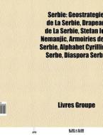Serbie: G Ostrat Gie De La Serbie, Drape di Livres Groupe edito da Books LLC, Wiki Series