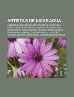 Artistas de Nicaragua di Fuente Wikipedia edito da Books LLC, Reference Series