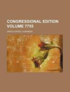 Congressional Edition Volume 7755 di United States Congress edito da Rarebooksclub.com