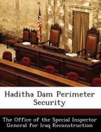 Haditha Dam Perimeter Security edito da Bibliogov
