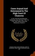 Cases Argued And Determined In The High Court Of Chancery di Francis Vesey edito da Arkose Press