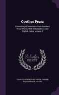 Goethes Prosa di Charles Adolphus Buchheim, Johann Wolfgang Von Goethe edito da Palala Press