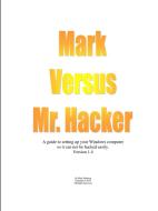 Mark Versus Mr. Hacker di Mark Manning edito da Lulu.com