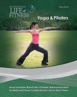 Yoga & Pilates di Sara James edito da MASON CREST PUBL
