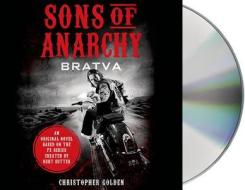 Sons of Anarchy: Bratva di Christopher Golden, Kurt Sutter edito da MacMillan Audio