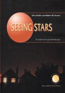 Seeing Stars di Robert W. Forrest, C. R. Kitchin edito da Springer London