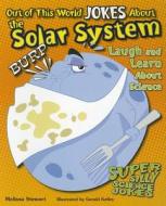 Out of This World Jokes about the Solar System: Laugh and Learn about Science di Melissa Stewart edito da Enslow Elementary