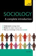 Sociology: A Complete Introduction: Teach Yourself di Paul Oliver edito da John Murray Press