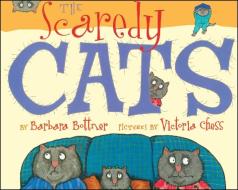 The Scaredy Cats di Barbara Bottner edito da SIMON & SCHUSTER BOOKS YOU