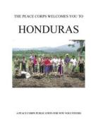 Honduras in Depth - A Peace Corps Publication di Peace Corps edito da Createspace
