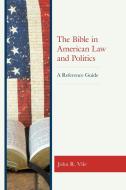 Encyclopedia Bible American Lcb di John R. Vile edito da Rowman & Littlefield