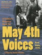 A Teacher's Resource Book for May 4th Voices di John Morris edito da The Kent State University Press