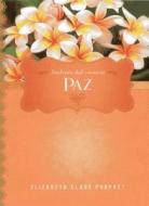 Paz = Peace di Elizabeth Clare Prophet edito da Summit University Press