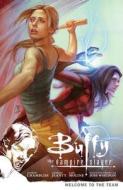 Buffy The Vampire Slayer Season 9 Volume 4: Welcome To The Team di Andrew Chambliss edito da Dark Horse Comics