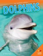 Dolphins di Tammy Gagne edito da Abdo Publishing Company