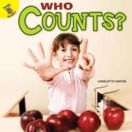 Who Counts? di Charlotte Hunter edito da READY READERS