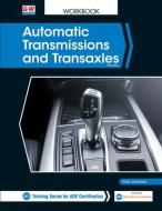 Automatic Transmissions and Transaxles di Chris Johanson edito da GOODHEART WILLCOX CO