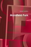 Mansfield Park di Jane Austen edito da Lulu.com
