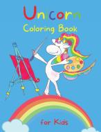 Unicorn Coloring Book for Kids di Del Rose Books edito da Gorbate Victor