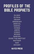 Profiles of the Prophets di Hayes Press edito da DODO PR