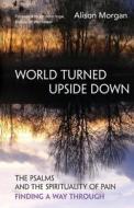 World Turned Upside Down di Alison Morgan edito da BRF (The Bible Reading Fellowship)