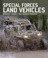 Special Forces Land Vehicles di Alexander Stilwell edito da AMBER BOOKS