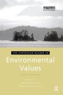 The Earthscan Reader in Environmental Values edito da Taylor & Francis Ltd