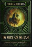 The Place of the Lion di Charles Williams edito da Apocryphile Press