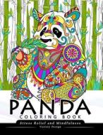 Panda Coloring Book: Stress-Relief Coloring Book for Grown-Ups, Adults (Animal Coloring Book) di Balloon Publishing edito da Createspace Independent Publishing Platform