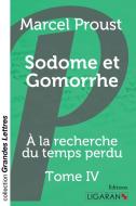 Sodome et Gomorrhe (grands caractères) di Marcel Proust edito da Ligaran