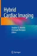 Hybrid Cardiac Imaging edito da Springer International Publishing