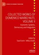 Collected Works Of Domenico Mario Nuti, Volume II edito da Springer International Publishing AG