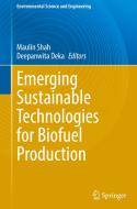 Emerging Sustainable Technologies for Biofuel Production edito da Springer Nature Switzerland