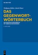 Das Gegenwort-Wörterbuch di Wolfgang Müller, Jakob Ebner edito da Gruyter, Walter de GmbH