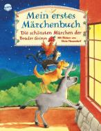Mein erstes Märchenbuch di Jacob Grimm, Wilhelm Grimm edito da Arena Verlag GmbH