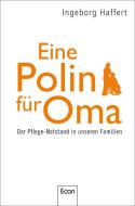 Eine Polin für Oma di Ingeborg Haffert edito da Econ Verlag
