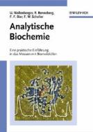 Analytische Biochemie di Ulla Wollenberger, Reinhard Renneberg, Frank F. Bier, Frieder W. Scheller edito da Wiley VCH Verlag GmbH