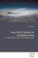 Low Cost Carriers in Southeast Asia di Nina Kaspar edito da VDM Verlag