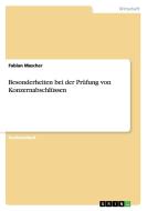 Besonderheiten bei der Prüfung von Konzernabschlüssen di Fabian Mascher edito da GRIN Publishing