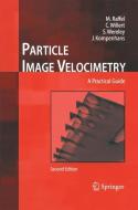 Particle Image Velocimetry di Jürgen Kompenhans, Markus Raffel, Steven T. Wereley, Christian E. Willert edito da Springer Berlin Heidelberg