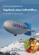Tagebuch eines Luftschiffers di Karl-Ludwig Busemeyer edito da tredition
