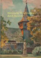 Historische Wanderungen durch Meseritz edito da Books on Demand