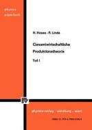 Gesamtwirtschaftliche Produktionstheorie di H. Hesse, R. Linde edito da Physica-Verlag HD
