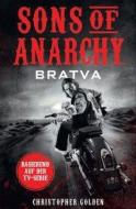 Sons of Anarchy: Bratva di Christopher Golden edito da Panini Verlags GmbH