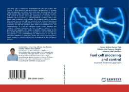 Fuel cell modeling and control di Carlos Andres Ramos Paja edito da LAP Lambert Acad. Publ.