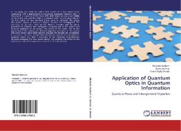 Application of Quantum Optics in Quantum Information di Mostafa Hashem, Hosny Ammar, Abdel-Shafy Obada edito da LAP Lambert Academic Publishing